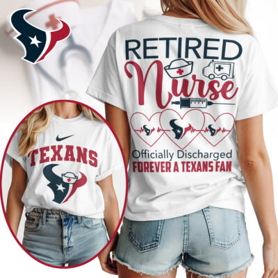 Houston Texans | Premium NFL Retired Nurse Officially Discharged Women Shirt