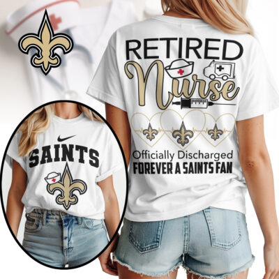 New Orleans Saints | Premium NFL Retired Nurse Officially Discharged Women Shirt