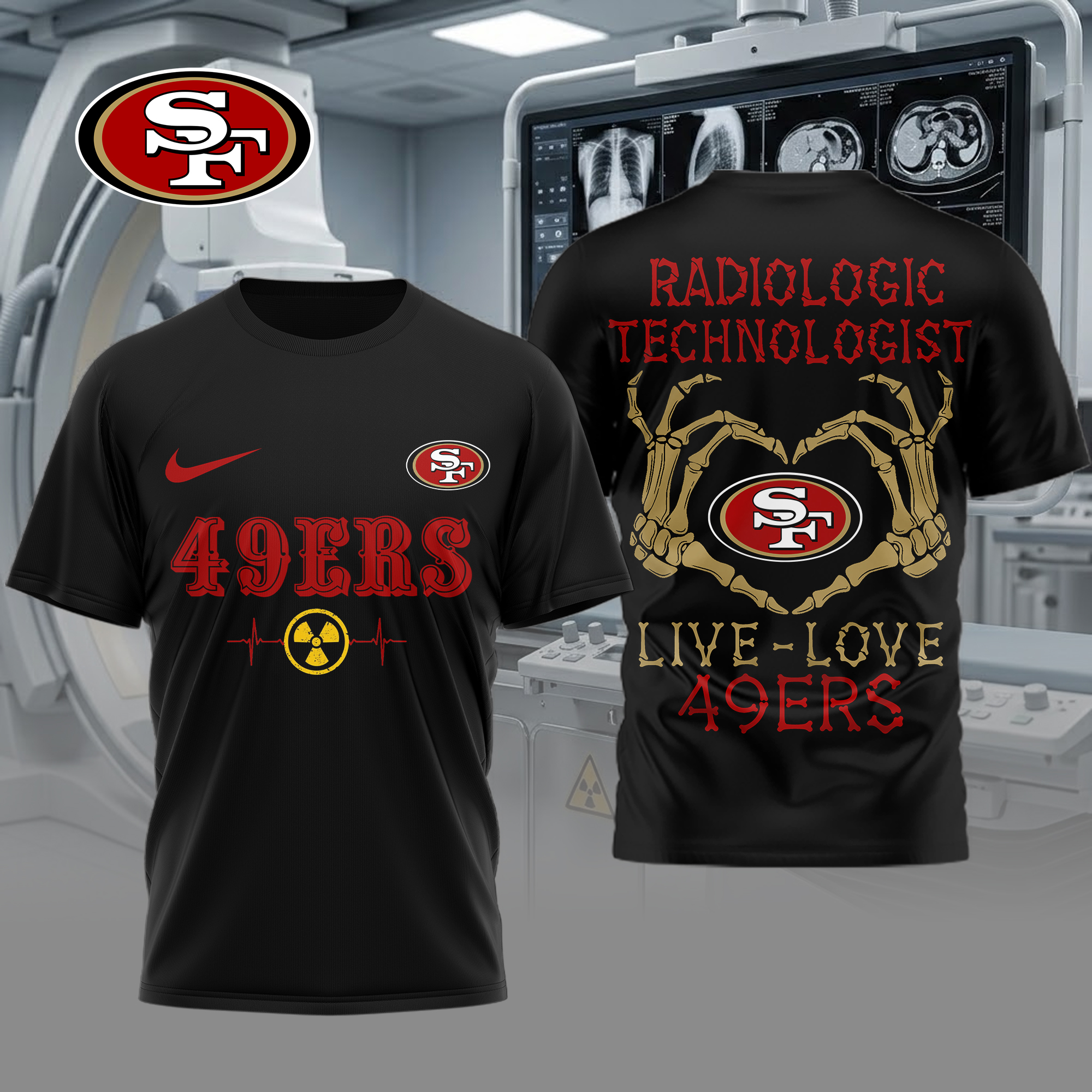 San Francisco 49ers | Premium NFL Radiology Technologist Game Day 3D Shirt - Image 2