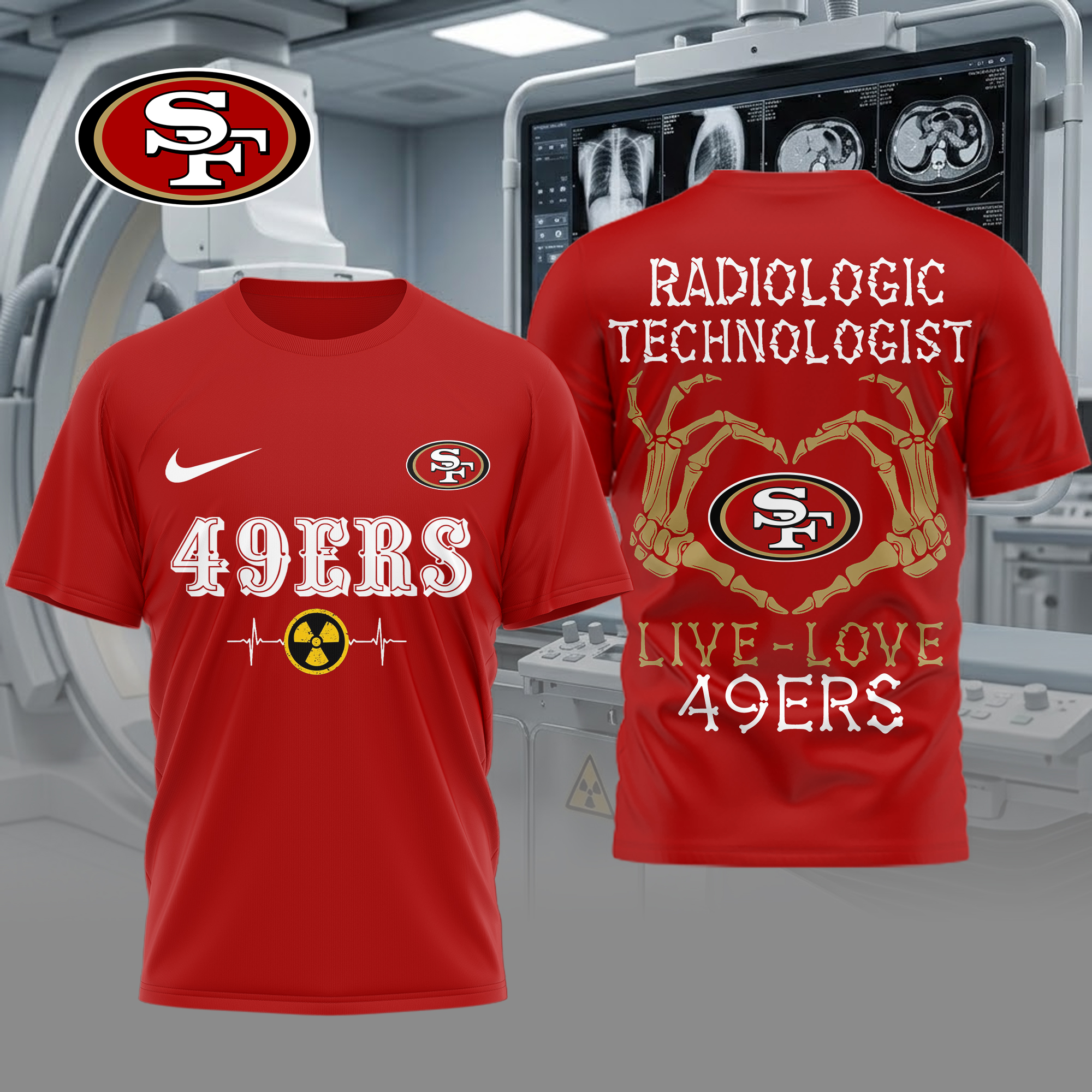 San Francisco 49ers | Premium NFL Radiology Technologist Game Day 3D Shirt - Image 3