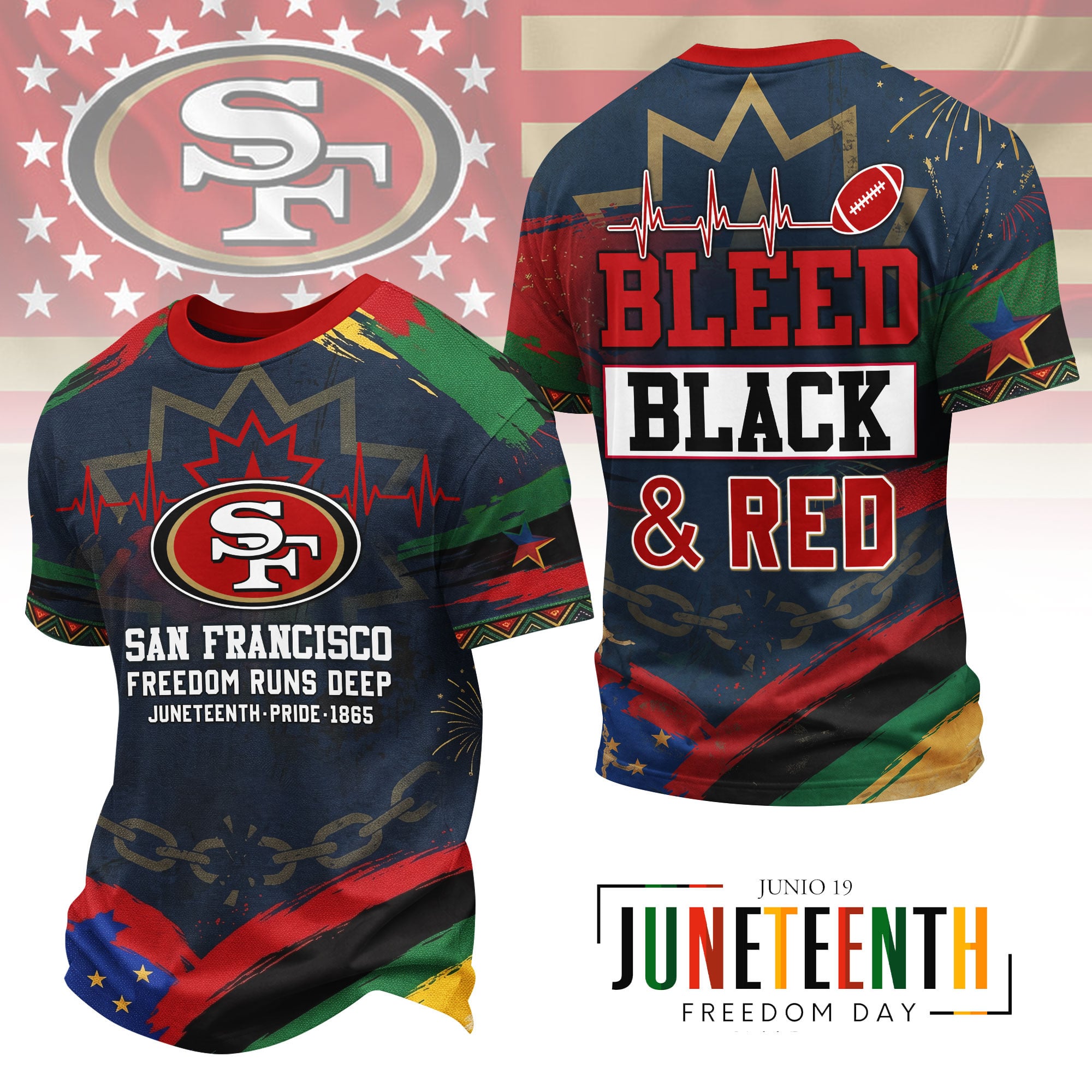 San Francisco 49ers | Premium NFL Juneteenth Freedom Runs Deep 3D Shirt