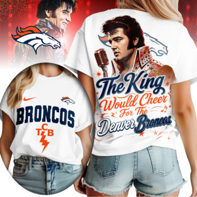 Denver Broncos | Premium NFL Elvis Presley The King Women Shirt