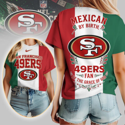 San Francisco 49ers | Premium NFL Mexican By Birth Women Shirt